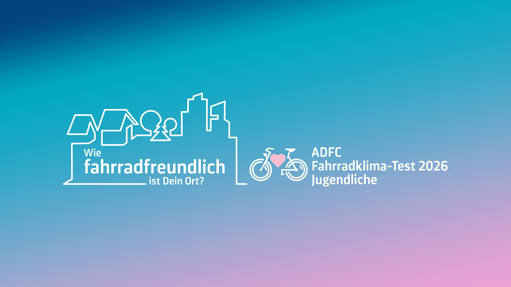 Grafik mit Häusern, Stadtumriss und Fahrrad. Daneben steht: ADFC Fahrradklima-Test 2026 Jugendliche.